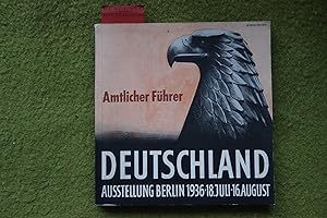 Deutschland Amtlicher Führer durch die Ausstellung Berlin 1936, 18. Juli bis 16. August. Berliner...