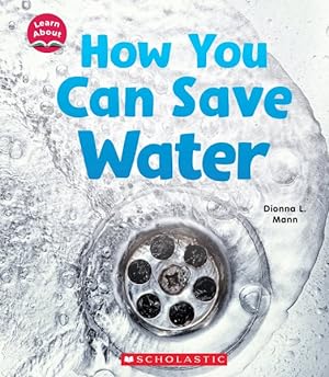 Imagen del vendedor de How You Can Save Water a la venta por GreatBookPrices