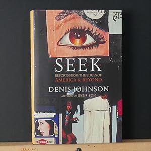 Seller image for Seek: Reports from the Edges of America and Beyond for sale by Tree Frog Fine Books and Graphic Arts