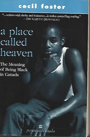 Seller image for A Place Called Heaven: The Meaning of Being Black in Canada for sale by Black Rock Books