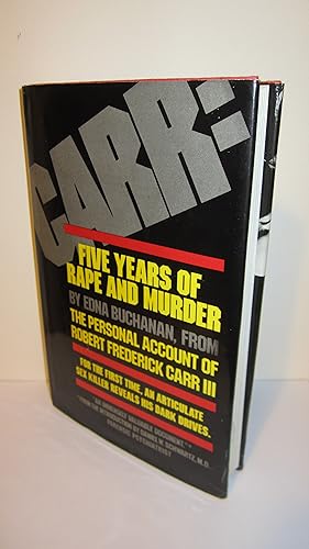 Seller image for Carr: Five Years of Rape and Murder for sale by HADDON'S