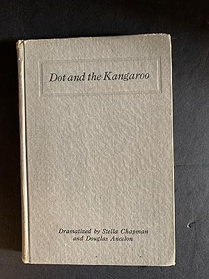 Seller image for Dot and the Kangaroo An Australian Play for Australian Children for sale by The Known World Bookshop