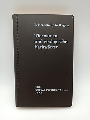 Seller image for Tiernamen und zoologische Fachwrter unter Bercksichtigung allgemeinbiologischer, anatomischer und physiologischer Termini. for sale by Armoni Mediathek