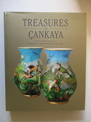 Bild des Verkufers fr Treasures of Cankaya The Collection of the Turkish Presidential Palace zum Verkauf von GREENSLEEVES BOOKS