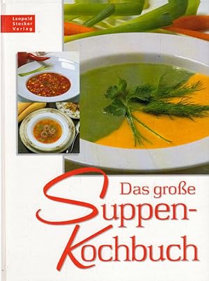 Das grosse Suppenkochbuch