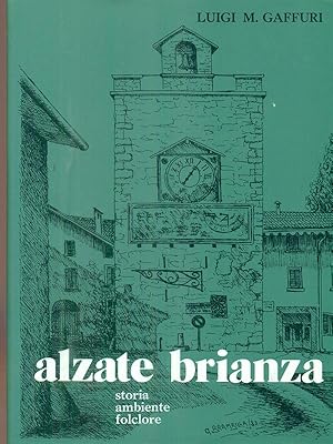 Image du vendeur pour Alzate Brianza mis en vente par Librodifaccia