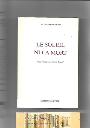 Seller image for Le soleil ni la mort for sale by La Petite Bouquinerie