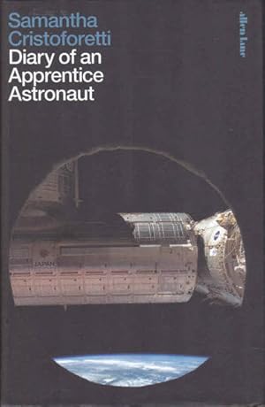 Seller image for Diary of an Apprentice Astronaut for sale by Goulds Book Arcade, Sydney