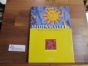Image du vendeur pour Seidenmalerei; Teil: Klassische Muster. mis en vente par Antiquariat im Kaiserviertel | Wimbauer Buchversand