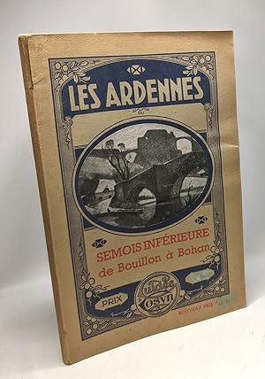 Semois inférieure de Bouillon à Bohan - sous le patronage officiel du commissariat général de tou...