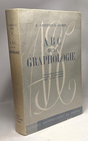 ABC de la graphologie - 2e éd. revue et préfacée par André Lecerf