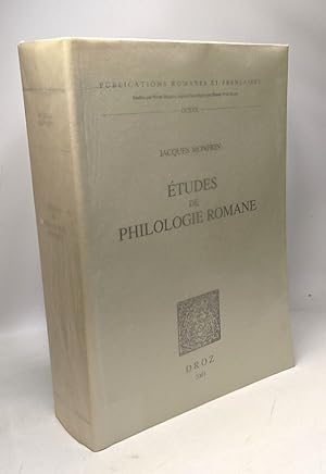 Etudes De Philologie Romane / Publications romanes et françaises CCXXX