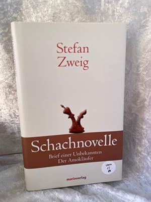 Bild des Verkufers fr Schachnovelle: Brief einer Unbekannten. Der Amoklufer (Klassiker der Weltliteratur) Brief einer Unbekannten. Der Amoklufer zum Verkauf von Antiquariat Jochen Mohr -Books and Mohr-