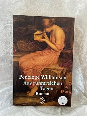 Imagen del vendedor de Aus ruhmreichen Tagen: Roman Roman a la venta por Antiquariat Jochen Mohr -Books and Mohr-