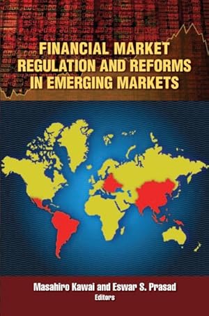 Bild des Verkufers fr Financial Market Regulation and Reforms in Emerging Markets zum Verkauf von GreatBookPrices