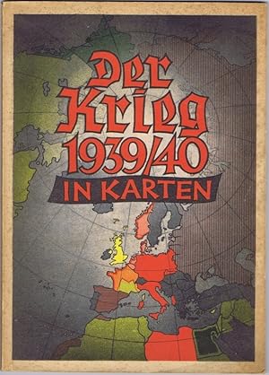 Der Krieg 1939/40 in Karten.