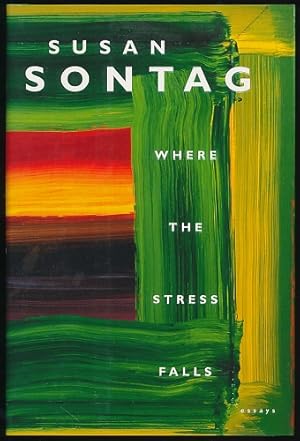 Image du vendeur pour Where The Stress Falls. Essays. mis en vente par Ballon & Wurm GbR - Antiquariat