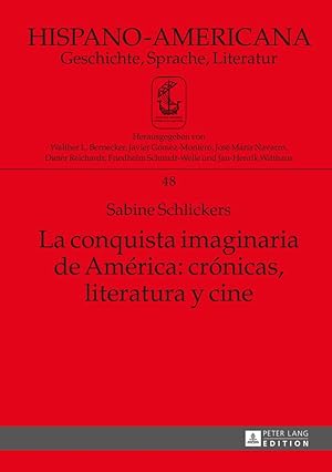 Bild des Verkufers fr La conquista imaginaria de Amrica: crnicas, literatura y cine zum Verkauf von moluna