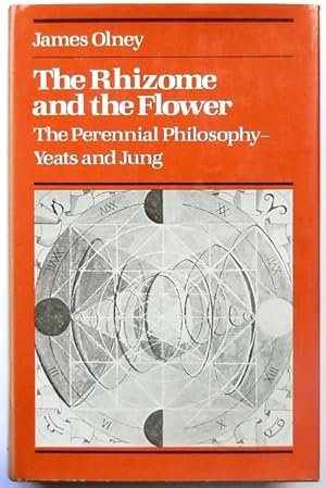 Bild des Verkufers fr The Rhizome and the Flower: The Perennial Philosophy of Yeats and Jung zum Verkauf von PsychoBabel & Skoob Books
