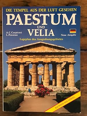 Seller image for Paestum & Velia - Die Tempel aus der Luft gesehen: Mysterien und Legenden vom Beginn bis zum Untergang for sale by Antiquariat Liber Antiqua