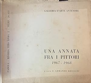 UNA ANNATA FRA I PITTORI. 1967-1968