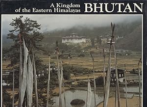 Bild des Verkufers fr Bhutan : A Kingdom of the Eastern Himalayas zum Verkauf von Moraine Books
