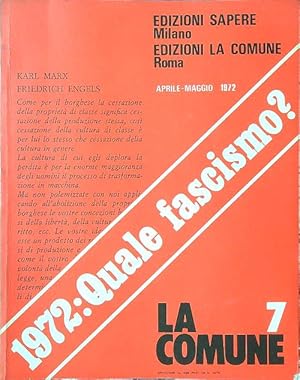 Bild des Verkufers fr La Comune 7 - 1972: quale fascismo? zum Verkauf von Librodifaccia