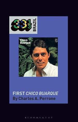 Seller image for Chico Buarque's First Chico Buarque (Hardcover) for sale by Grand Eagle Retail