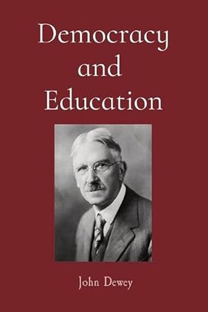 Seller image for Democracy and Education: An Introduction to the Philosophy of Education (Paperback) for sale by Grand Eagle Retail