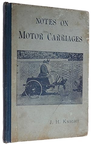 Notes on Motor Carriages with Hints for Purchasers and Users