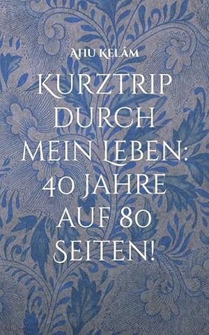 Seller image for Kurztrip Durch Mein Leben (Paperback) for sale by Grand Eagle Retail