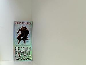 Bild des Verkufers fr Artemis Fowl and the Lost Colony (B-Format).Artemis Fowl, Die verlorene Kolonie, englische Ausgabe zum Verkauf von Book Broker