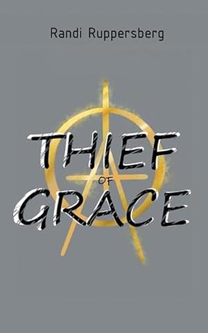 Seller image for Thief of Grace (Paperback) for sale by Grand Eagle Retail