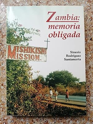 Zambia : memoria obligada