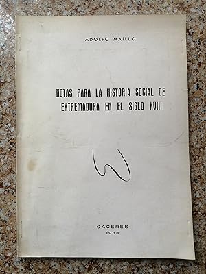 Notas para la historia social de Extremadura en el siglo XVIII