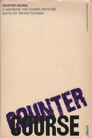 Bild des Verk�ufers f�r Counter course: a handbook for course criticism. Penguin education specials zum Verkauf von Sch�rmann und Kiewning GbR