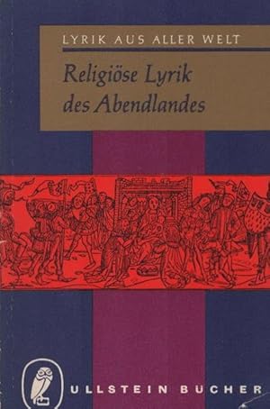 Bild des Verkufers fr Religise Lyrik des Abendlandes. Ullstein-Bcher ; Nr. 210 zum Verkauf von Schrmann und Kiewning GbR