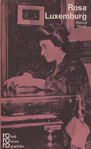 Bild des Verkufers fr Rosa Luxemburg : mit Selbstzeugnissen u. Bilddokumenten. dargest. von. [Den Anh. besorgte d. Autor] / Rowohlts Monographien ; 158 zum Verkauf von Schrmann und Kiewning GbR