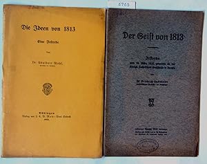 Die Ideen von 1813. Festrede zur Erinnerung an die Erheung des Deutschen Volkes i.J. 1813 . im Fe...