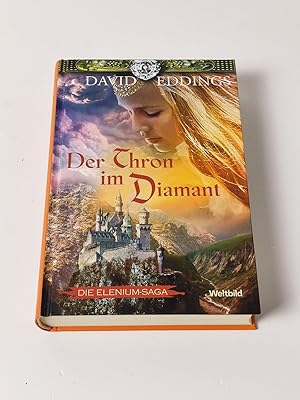Der Thron im Diamant. : Roman. Die Elenium-Saga. Band 1