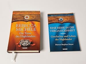 Bild des Verkufers fr Die Treue des Highlanders + Eine Reise in die Vergangenheit: Geschichte und Leben der Highlander zum Verkauf von BcherBirne