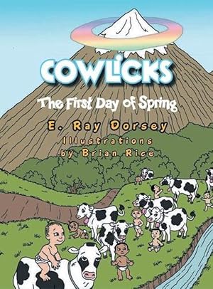 Seller image for Cowlicks: The First Day of Spring (Hardcover) for sale by Grand Eagle Retail