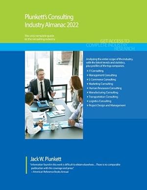 Seller image for Plunkett's Consulting Industry Almanac 2022 (Paperback) for sale by Grand Eagle Retail