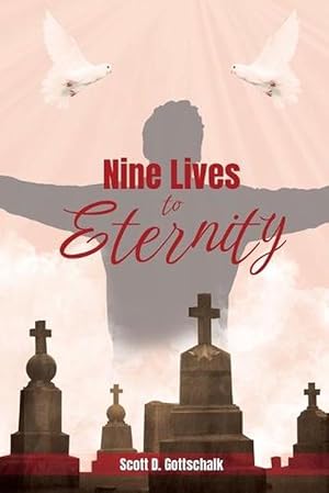 Imagen del vendedor de Nine Lives to Eternity (Paperback) a la venta por Grand Eagle Retail