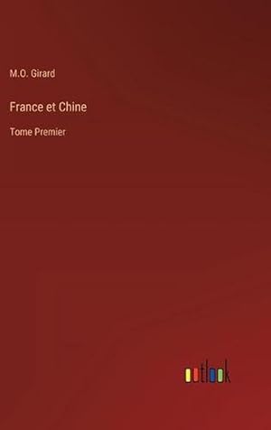 Imagen del vendedor de France Et Chine (Hardcover) a la venta por Grand Eagle Retail