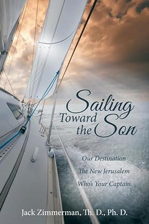 Imagen del vendedor de Sailing Toward the Son (Paperback) a la venta por Grand Eagle Retail