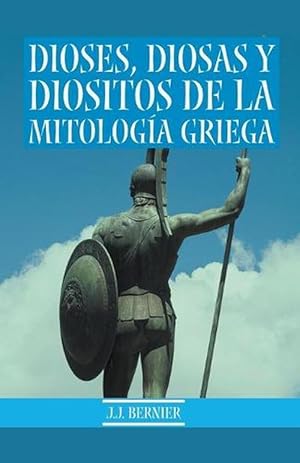 Image du vendeur pour Dioses, Diosas Y Diositos De La Mitologia Griega mis en vente par Grand Eagle Retail