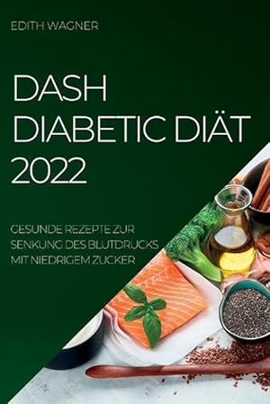 Seller image for Dash Diabetic Diat 2022 for sale by Grand Eagle Retail