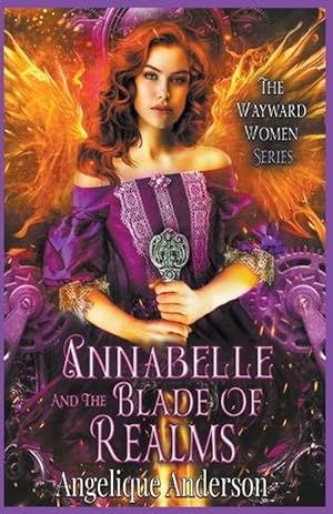 Seller image for Annabelle and the Blade of Realms for sale by Grand Eagle Retail