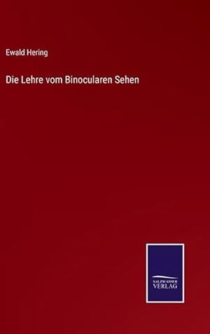 Seller image for Lehre Vom Binocularen Sehen (Hardcover) for sale by Grand Eagle Retail